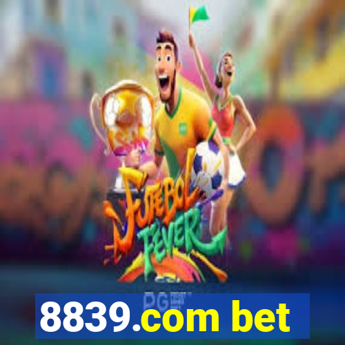 8839.com bet